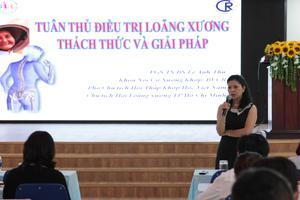 PGS TS BS Lê Anh Thư chia sẻ về điều trị loãng xương