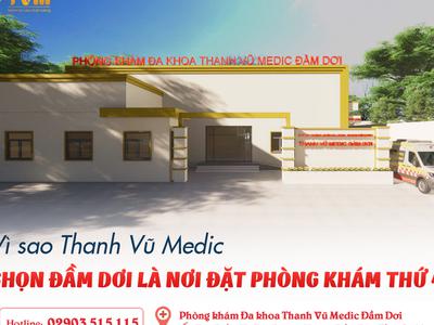 Vì sao Thanh Vũ Medic chọn Đầm Dơi là nơi đặt phòng khám...