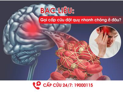 Bạc Liêu: Gọi cấp cứu đột quỵ nhanh chóng ở đâu?