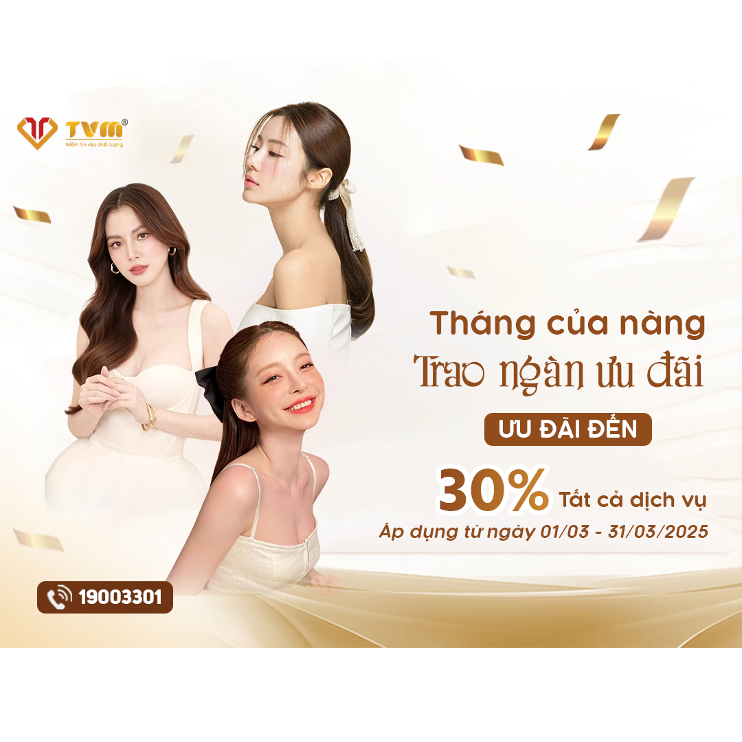 Deal hot mừng 8/3 - Ưu đãi 30% tất cả dịch vụ thẩm mỹ