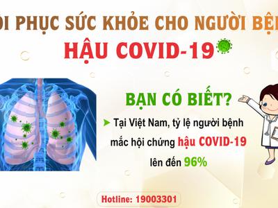 Hồi phục sức khỏe cho người bệnh Hậu COVID-19!